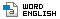 WORD ENGLISH